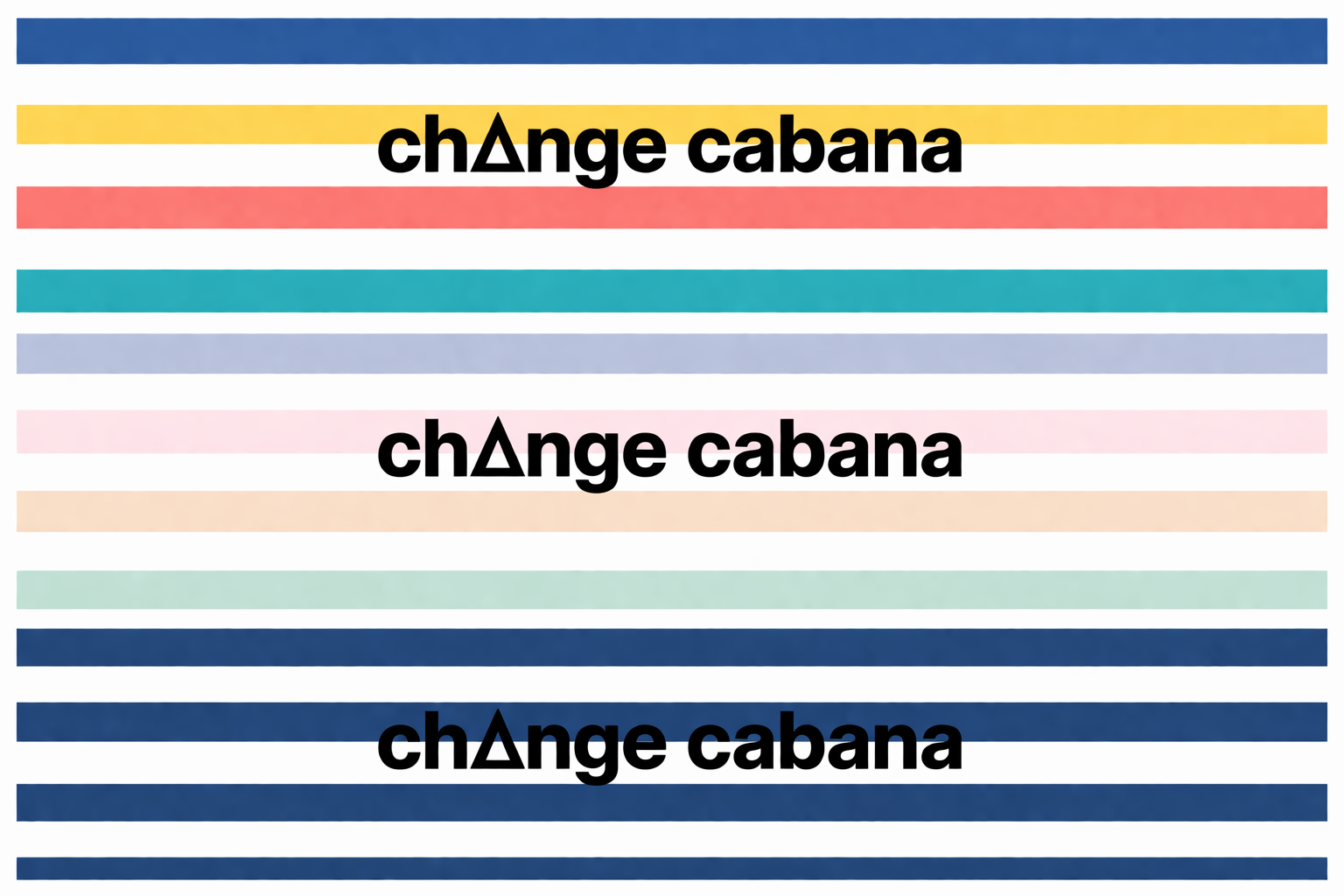 chΔnge cabana
